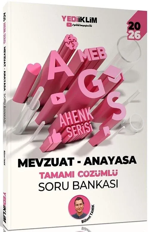 2026 MEB-AGS Mevzuat - Anayasa Soru Bankası Çözümlü Ahenk Serisi - Bülent Tanık Yediiklim Yayınları - 1