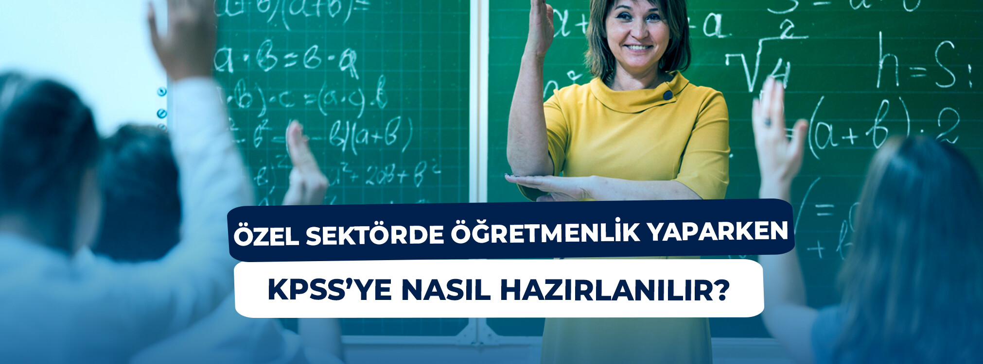 Ücretli Öğretmenlik Yaparken KPSS’ye Nasıl Hazırlanabilirim?