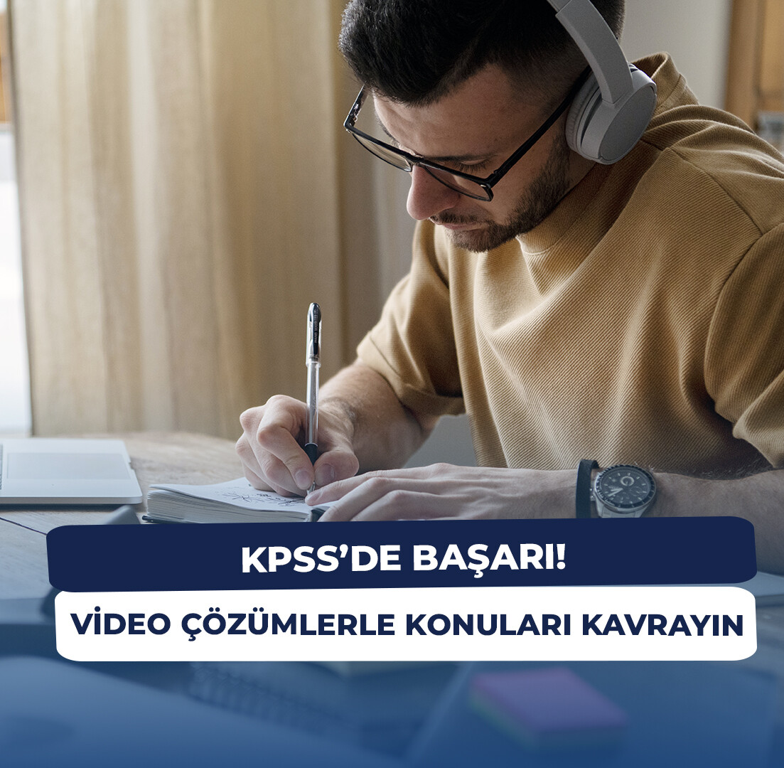 KPSS Genel Kültür ve Genel Yetenek Derslerinde Başarı: Video Çözümlerle Konuları Kavrayın
